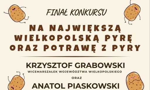 Zdjęcie do Konkurs &bdquo;Na największą wielkopolską pyrę oraz potrawę z pyry&rdquo;